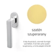 Kép 1/3 - Olivari Planet szatén szuperarany ablakfélkilincs