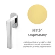 Kép 1/3 - Olivari Planet Bassa szatén szuperarany ablakfélkilincs